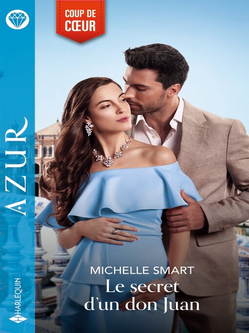 Title details for Le secret d'un don Juan by Michelle Smart - Available